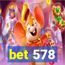 bet 578